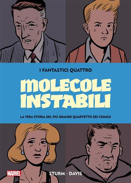 Fantastici Quattro - Molecole Instabili - Guy Davis,James Sturm - ebook
