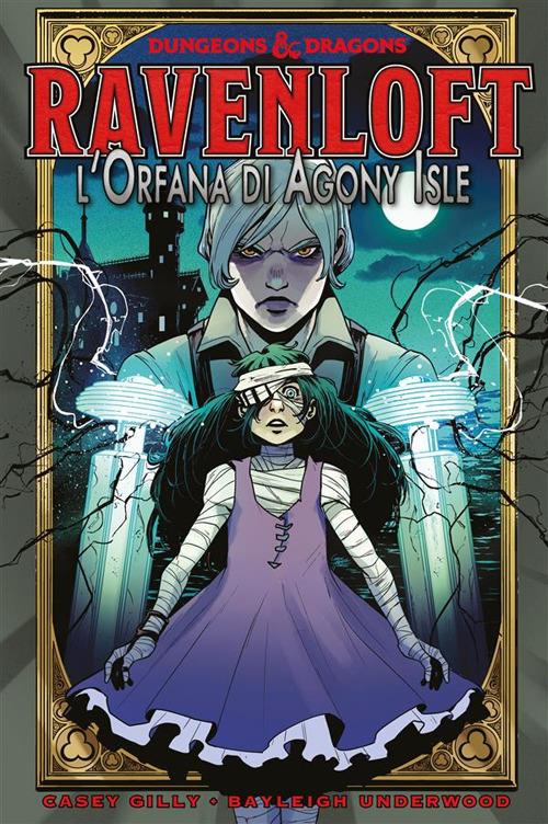 L' orfana di Agony Isle. Dungeons & Dragons: Ravenloft - Casey Gilly,Zoë Quinn - ebook