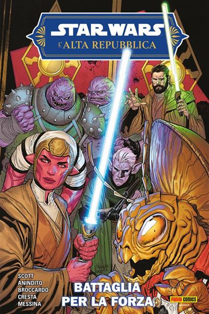 Battaglia per la forza. L'Alta Repubblica. Star Wars - Ario Anindito,Andrea Broccardo,Marika Cresta,David Messina - ebook