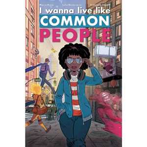 Libro I wanna live like common people Marco Rizzo Lelio Bonaccorso Fabio Franchi