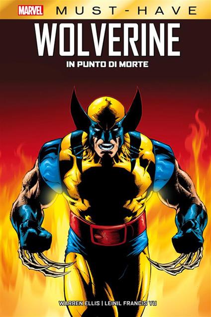 In punto di morte. Wolverine - Warren Ellis,Leinil Francis Yu - ebook