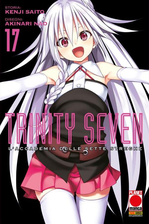 Trinity Seven. L'Accademia delle Sette Streghe. Vol. 17 - Akinari Nao,Kenji Saito - ebook