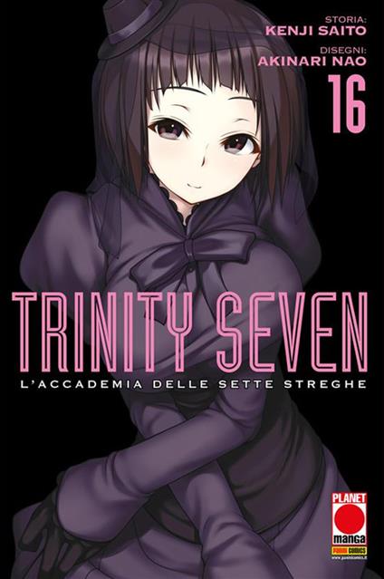 Trinity Seven. L'Accademia delle Sette Streghe. Vol. 16 - Akinari Nao,Kenji Saito - ebook