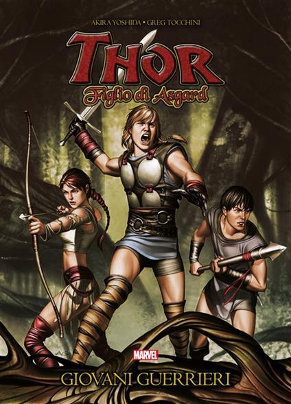 Giovani guerrieri. Thor figlio di Asgard - Akira Yoshida,Greg Tocchini - ebook