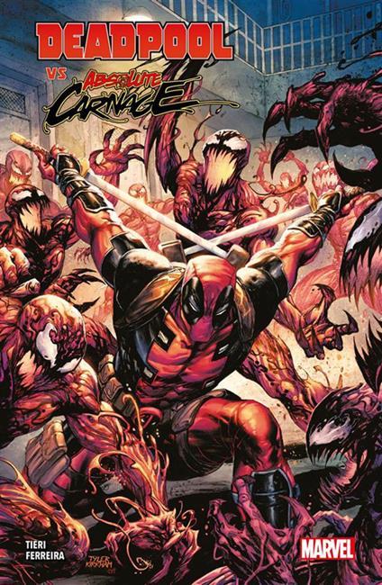 Deadpool vs Absolute Carnage - Marcelo Ferreira,Frank Tieri - ebook