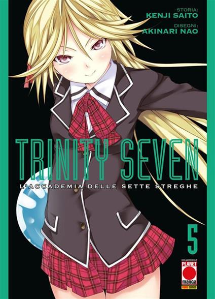 Trinity Seven. L'Accademia delle Sette Streghe. Vol. 5 - Akinari Nao,Kenji Saito - ebook