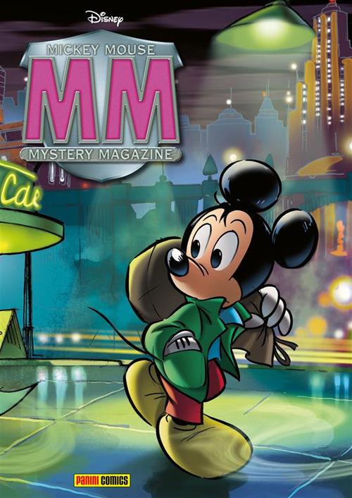 The Mickey Mouse Mystery Magazine. Vol. 6 - Francesco Artibani,Silvio Camboni,Tito Faraci,Marco Palazzi - ebook