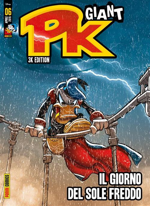 Il PK Giant. 3K Edition. Vol. 6 - Alessandro Sisti,Claudio Sciarrone - ebook