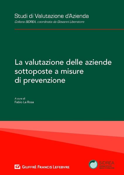 La valutazione delle aziende sottoposte a misure di prevenzione - copertina