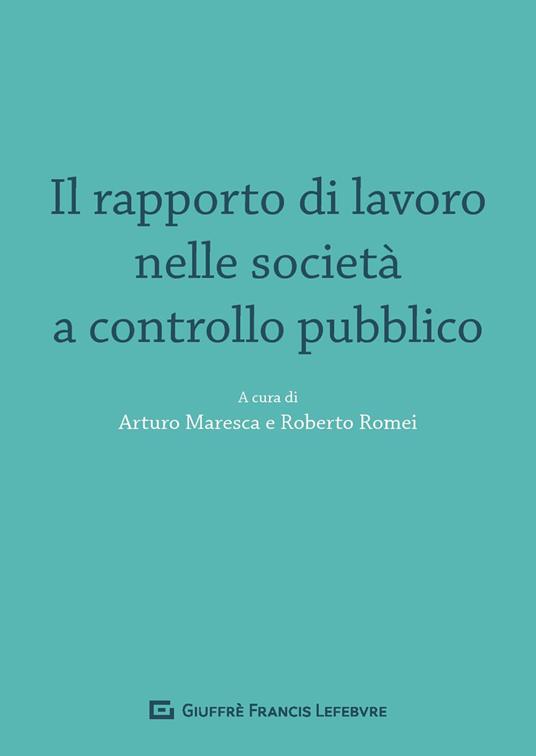 Il rapporto di lavoro nelle società a controllo pubblico - copertina