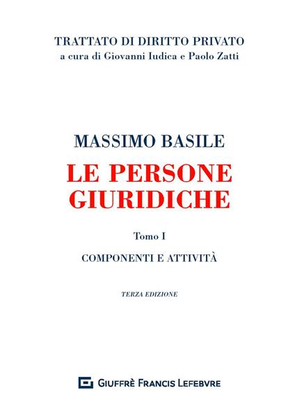 Le persone giuridiche - Massimo Basile,Maria Vita De Giorgi,Aldo Laudonio - copertina