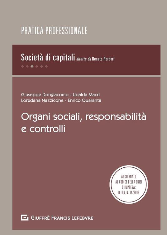 Organi sociali, responsabilità e controlli - Giuseppe Dongiacomo,Ubalda Macrì,Loredana Nazzicone - copertina