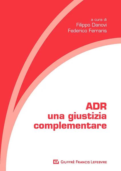 ADR. Una giustizia complementare - copertina