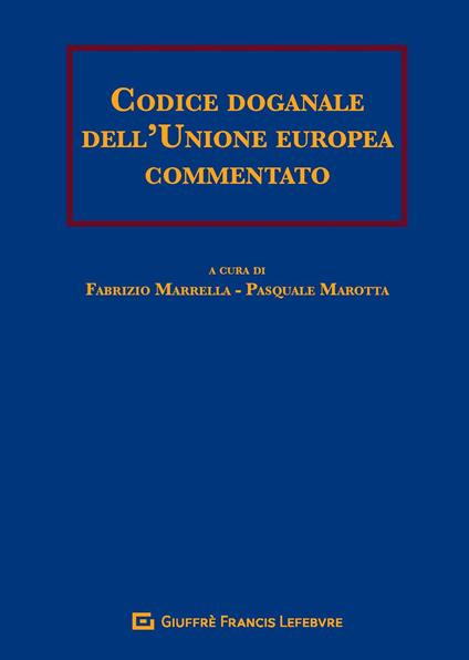 Codice doganale dell'Unione europea commentato - copertina