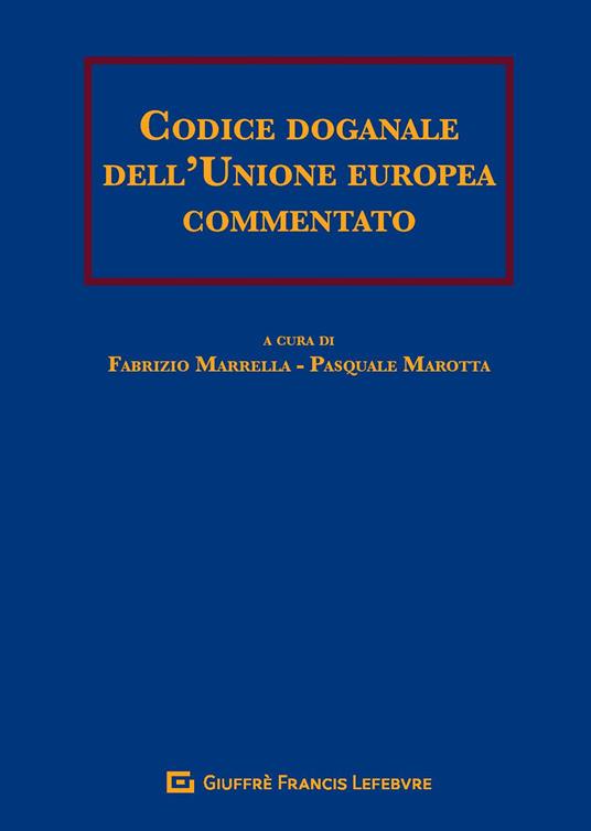 Codice doganale dell'Unione europea commentato - copertina