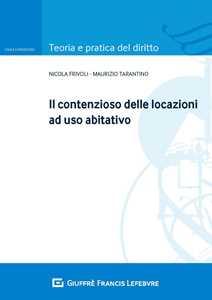 Il contenzioso delle locazioni ad uso abitativo