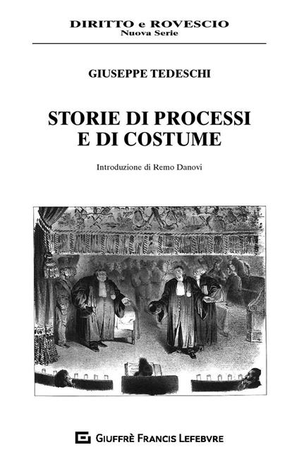 Storie di processi e di costume - Giuseppe Tedeschi - copertina