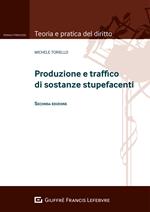 Produzione e traffico di sostanze stupefacenti