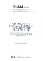 Gli strumenti finanziari derivati nella gestione delle aziende