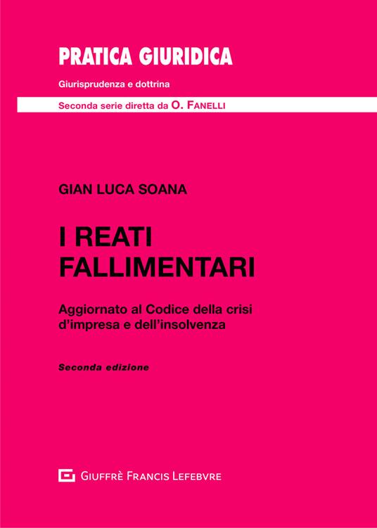 I reati fallimentari - Gian Luca Soana - copertina
