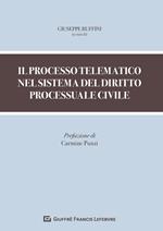 Il processo telematico nel sistema del diritto processuale civile