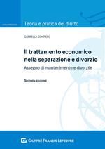Il trattamento economico nella separazione e divorzio. Assegno di mantenimento e divorzile