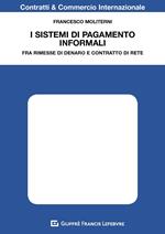 I sistemi di pagamento informali. Fra rimesse di denaro e contratto di rete