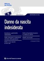 Danno da nascita indesiderata o mancata: profili risarcitori