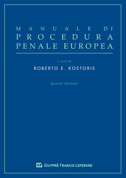 Manuale di procedura penale europea - copertina