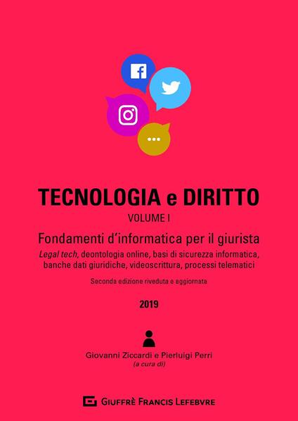 Tecnologia e diritto. Vol. 1: Fondamenti d'informatica per il giurista. - copertina