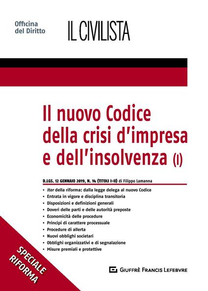 Il nuovo codice della crisi d'impresa e dell'insolvenza. Vol. 1 - Filippo Lamanna - copertina