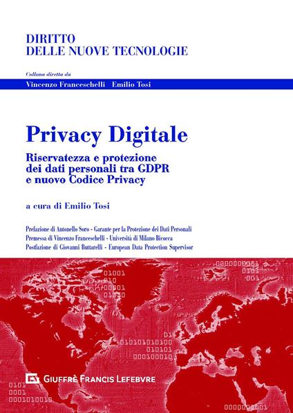 Privacy digitale. Riservatezza e protezione dei dati personali tra GDPR e nuovo Codice Privacy - copertina