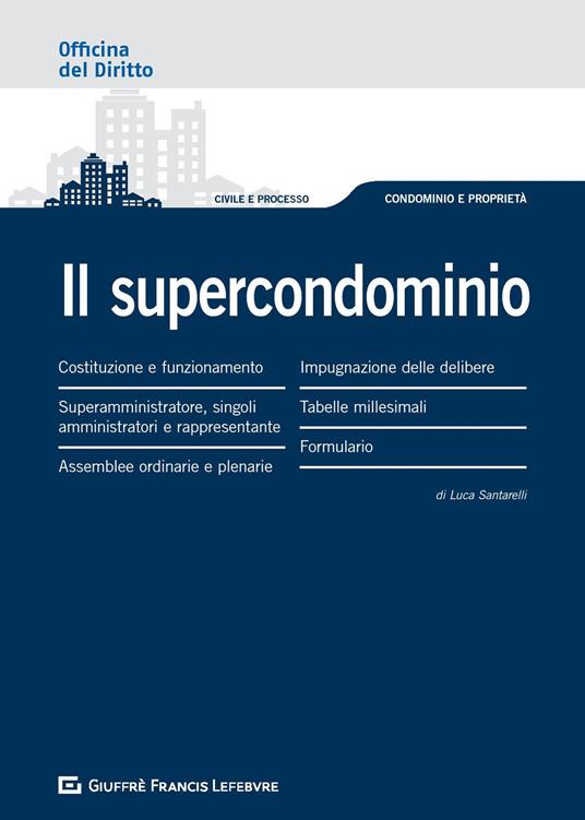 Il supercondominio - Luca Santarelli - copertina
