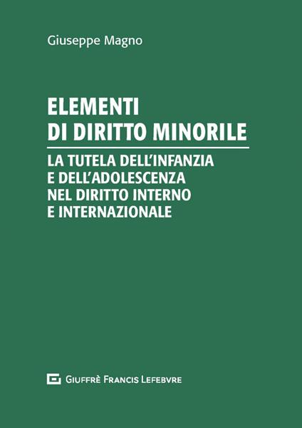 Elementi di diritto minorile - Giuseppe Magno - copertina