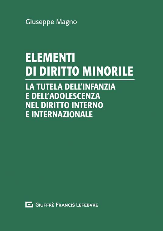 Elementi di diritto minorile - Giuseppe Magno - copertina