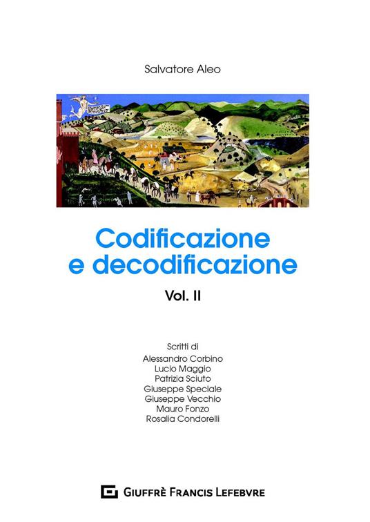 Codificazione e decodificazione. Vol. 2 - Salvatore Aleo - copertina