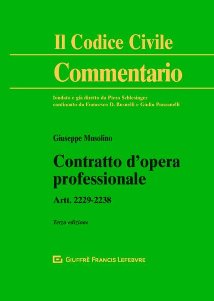 Contratto d'opera professionale. Artt. 2229-2238 - Giuseppe Musolino - copertina