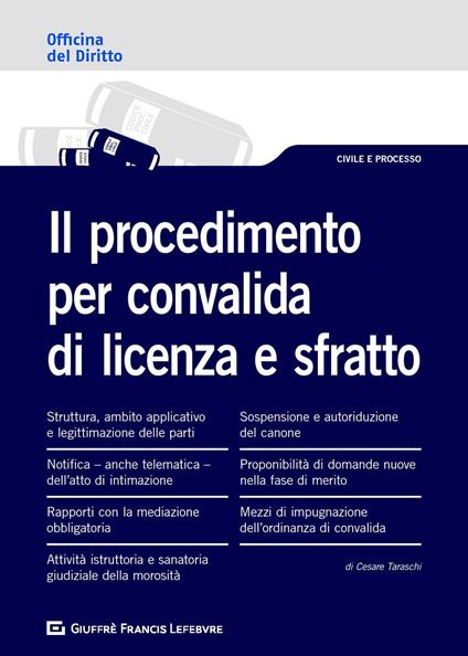 Il procedimento per convalida di licenza e sfratto - Cesare Taraschi - copertina