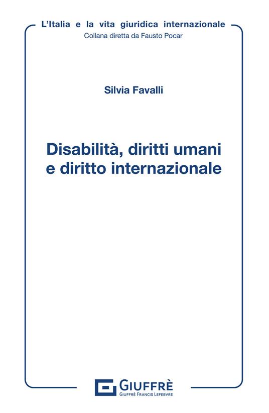 Disabilità, diritti umani e diritto internazionale - Silvia Favalli - copertina