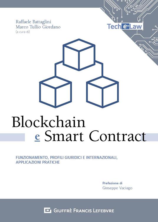 Blockchain e smart contract. Funzionamento, profili giuridici e internazionali, applicazioni pratiche - copertina