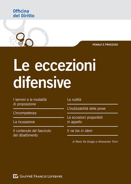 Le eccezioni difensive - Mario De Giorgio,Alessandro Trinci - copertina
