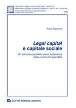 Legal capital e capitale sociale. Un percorso parallelo verso la rilevanza della continuità aziendale