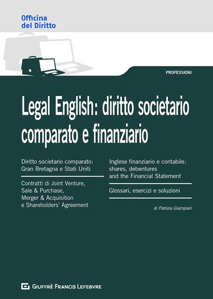 Legal English: diritto societario comparato e finanziario - Patrizia Giampieri - copertina