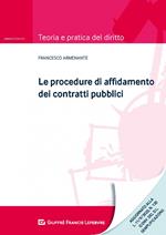 Le procedure di affidamento dei contratti pubblici