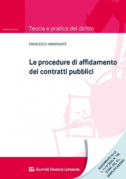Le procedure di affidamento dei contratti pubblici - Francesco Armenante - copertina