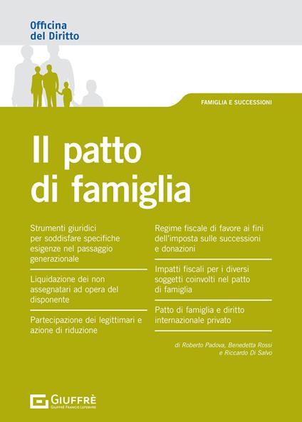 Il patto di famiglia - Riccardo Di Salvo,Roberto Padova,B. Rossi - copertina