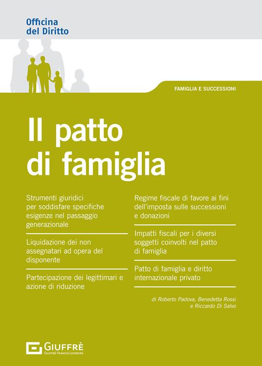 Il patto di famiglia - Riccardo Di Salvo,Roberto Padova,B. Rossi - copertina