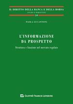 L' informazione da prospetto. Struttura e funzione nel mercato regolato