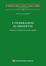 L' informazione da prospetto. Struttura e funzione nel mercato regolato