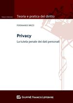 Privacy. La tutela penale dei dati personali